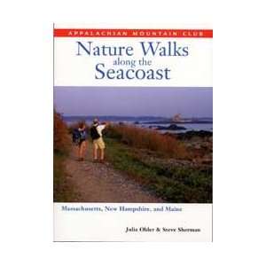  Nature Walks along the Seacoast Guide Book / Older 