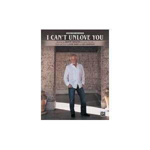  I Cant Unlove You (Piano/Vocal/Chords, sheet music 
