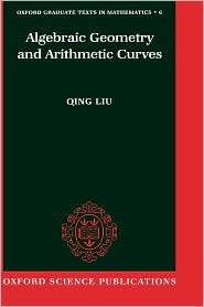   Arithmetic Curves, (0198502842), Qing Liu, Textbooks   