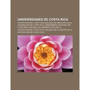 Universidades de Costa Rica Universidad de Costa Rica, Escuela de 