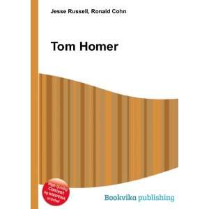 Tom Homer Ronald Cohn Jesse Russell Books