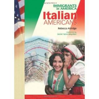 Italian Americans (Immigrants in America) by Rebecca Aldridge (Apr 