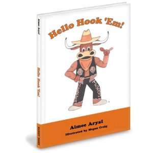  Texas Longhorns Childrens Book Hello, Hook â€˜Em 