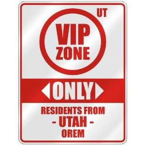   RESIDENTS FROM OREM  PARKING SIGN USA CITY UTAH