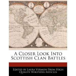 Closer Look Into Scottish Clan Battles