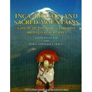  Inca Rituals and Sacred Mountains A Study of the Worlds 