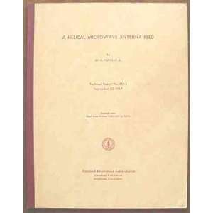   Antenna Feed Technical Report No. 461 3 W. H. Huntley Jr. Books