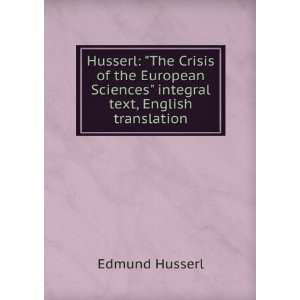   Sciences integral text, English translation Edmund Husserl Books
