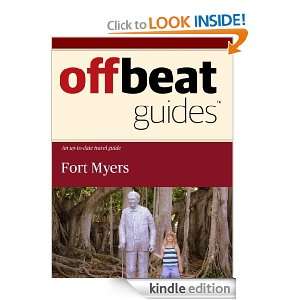 Fort Myers Travel Guide Offbeat Guides  Kindle Store