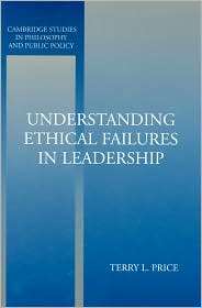 Understanding Ethical Failures in Leadership, (0521545978), Terry 