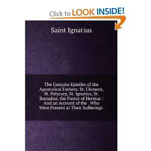   of the . Who Were Present at Their Sufferings . Saint Ignatius Books