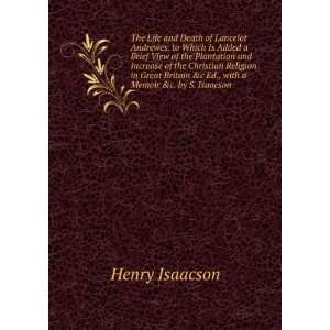   Ed., with a Memoir &c. by S. Isaacson Henry Isaacson Books