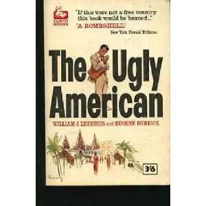  The Ugly American (Crest Book d365 ) William J. Lederer 