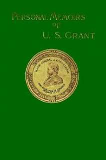   Memoirs of U. S. Grant NEW by Ulysses S. Grant 9781582181073  