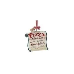 25 Pizza Shop Man Cannot Live on Bread Alone Christmas Ornamen 