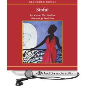  Sinful (Audible Audio Edition) Victor McGlothin, Shari 