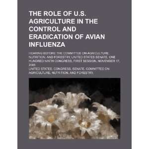 The role of U.S. agriculture in the control and eradication of avian 
