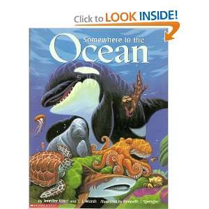   in the Ocean Jennifer Ward, T. J. Marsh, Kenneth J. Spengler Books