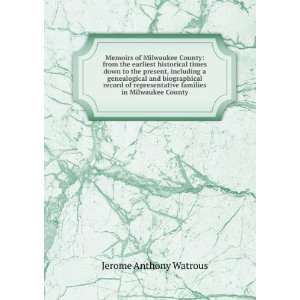   families in Milwaukee County Jerome Anthony Watrous Books