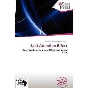   Split Attention Effect (9786138598985) Blossom Meghan Jessalyn Books