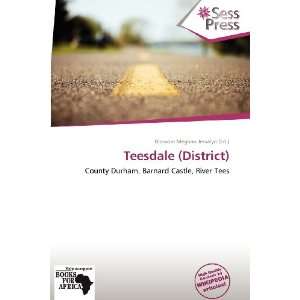    Teesdale (District) (9786138677628) Blossom Meghan Jessalyn Books