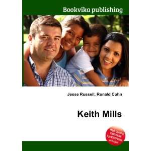  Keith Mills Ronald Cohn Jesse Russell Books