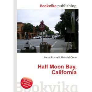   Half Moon Bay, California Ronald Cohn Jesse Russell Books