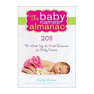  The 2011 Baby Names Almanac Publisher Sourcebooks 