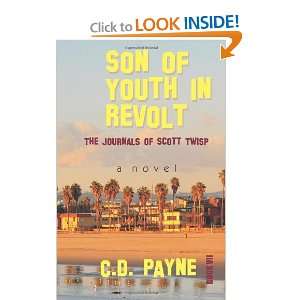   The Journals of Scott Twisp (Volume 7) [Paperback] C. D. Payne Books