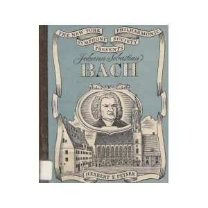   Johann Sebastian Bach (former Title Johann Sebastian Bach and Some of