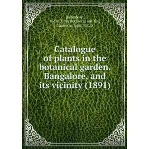   India (City) Botanical Garden, Cameron, John, F. L. S Bangalore Books