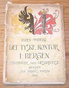 Det Tyske Kontor Bergen   Hanseatic League Trade Office in Norway 1899 