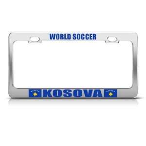  Kosova Kosovo Flag World Soccer Metal license plate frame 