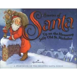  Stories of Santa Up on the Housetop Jolly Old St. Nicholas Books