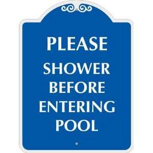  Please Shower Before Entering Pool Designer Signs, 24 x 