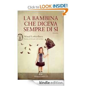 La bambina che diceva sempre di sì (Narrativa) (Italian Edition 