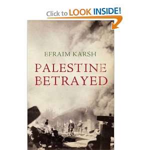  Palestine Betrayed [Hardcover] Efraim Karsh Books