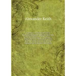   , and by the discoveries of recent travellers Alexander Keith Books