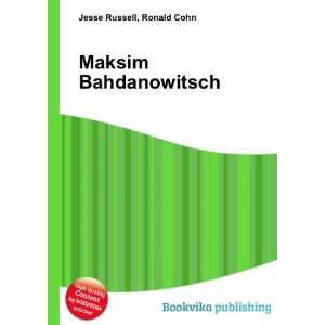  Maksim Bahdanowitsch Ronald Cohn Jesse Russell Books