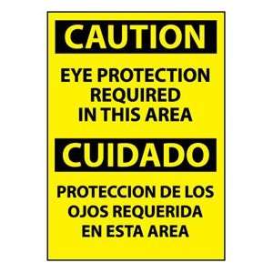 Bilingual Vinyl Sign   Caution Eye Protection Required In This Area 