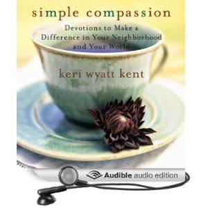   (Audible Audio Edition) Keri Wyatt Kent, Traci Svendsgaard Books