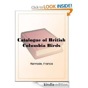   of British Columbia Birds Francis Kermode  Kindle Store