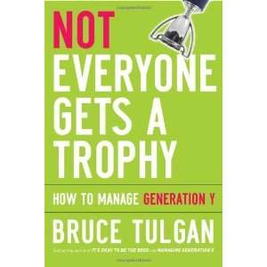   Trophy How to Manage Generation Y [Hardcover] Bruce Tulgan Books