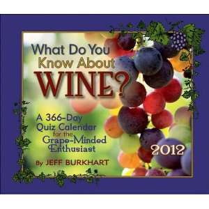  What Do You Know About Wine? 2012 Desk Calendar Office 