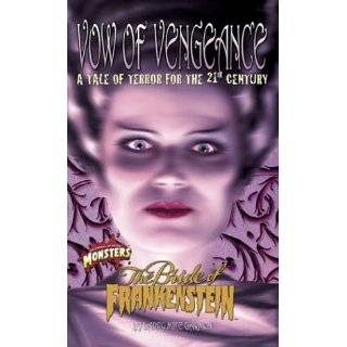 Bride Of Frankenstein Vow Of Vengence by Larry Mike Garmon (Aug 2002)