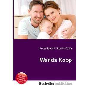 Wanda Koop Ronald Cohn Jesse Russell  Books
