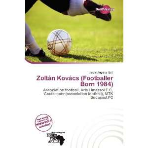   Kovács (Footballer Born 1984) (9786200648433) Jerold Angelus Books