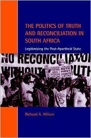  of Truth and Reconciliation in South Africa Legitimizing the Post 