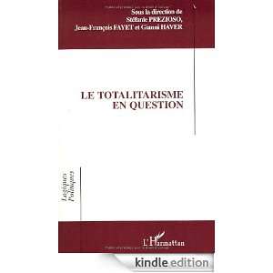 Le totalitarisme en question (Logiques politiques) (French Edition 