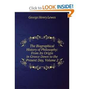   in Greece Down to the Present Day, Volume 2 George Henry Lewes Books